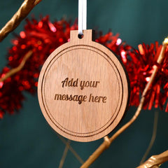 Luxury Personalised Christmas Bauble Solid Oak Any Message